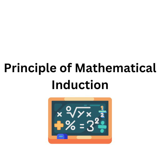 Principle of Mathematical Induction